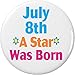 July 8th A Star Was Born 2.25