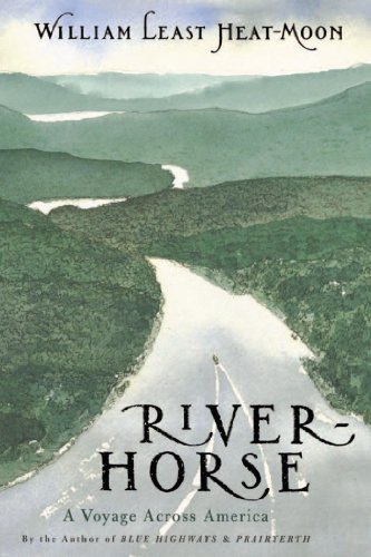 River-Horse: A Voyage Across America