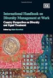 International handbook on diversity management at work : country perspectives on diversity and equal treatment