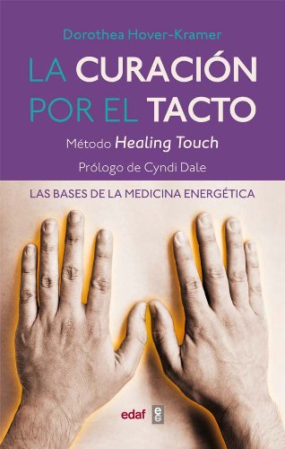 La curación por el tacto (Plus Vitae) (Spanish Edition)