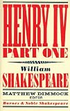 Henry IV Part One (Barnes & Noble Shakespeare) (Pt. 1)