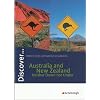 Discover...Topics for Advanced Learners: Discover... Sch�lerheft. Australia and New Zealand: Neither Down nor Under