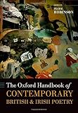 The Oxford handbook of contemporary British and Irish poetry