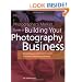 Photographer's Market Guide to Building Your Photography Business