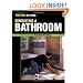 Renovating a Bathroom (For Pros by Pros Series)