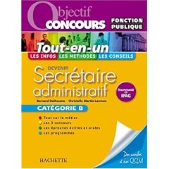 Devenir secr�taire administratif Cat�gorie B : Tout-en-un