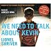 We Need to Talk About Kevin