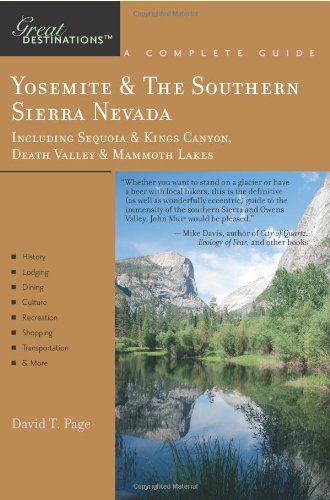 yosemite  the southern sierra nevada a complete guide including sequoia  kings canyon death valley  mammoth