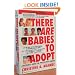 There Are Babies to Adopt