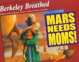 Mars Needs Moms!