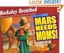 Mars Needs Moms!