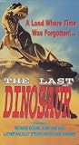 The Last Dinosaur [VHS]