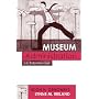 Museum Administration: An Introduction (American Association for State and Local History Book Series)