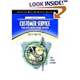 Customer Service: Career Success through Customer Satisfaction (NetEffect Series) (2nd Edition)