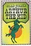 Arthur the Kid (The Arthur Books)