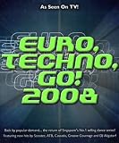 Euro Techno Go! 2008
