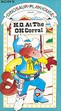 Dinosaur Playhouse: Ko at the Ok Corral