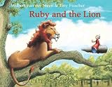 Ruby and the Lion