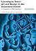 Learning to Teach Art and Design in the Secondary School: A Companion to School Experience (Learning to Teach in the Secondary School Series)