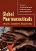 Global Pharmaceuticals: Ethics, Markets, Practices