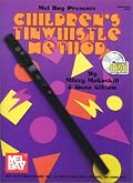 Mel Bay Childrens Tinwhistle Method (Book/CD Set)