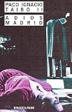 Adios Madrid