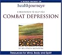 Health Journeys: A Meditation to Help You Combat Depression