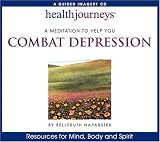 Health Journeys: A Meditation to Help You Combat Depression