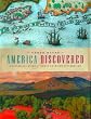 America Discovered: A Historical Atlas of Exploration