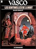 Revue Le Lombard  / Vasco, tome 4 : Les Sentinelles de la nuit