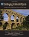 Cataloging Cultural Objects: A Guide to Describing Cultural Works and Their Images