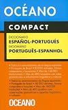 Diccionario Oceano Compact Espanol-portugues/oceano Compact Spanish-portuguese Dictionary (Diccionarios)