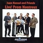 Live from Montreux by Juan Manuel