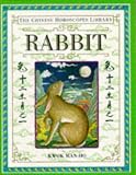 The Chinese Horoscopes Library: Rabbit