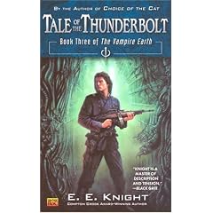 Tale of the Thunderbolt: Book Three of the Vampire Earth