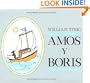 Amos y Boris: Spanish Paperback Edition of Amos & Boris (Spanish Edition)