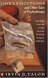 Love's Executioner and Other Tales of Psychotherapy (Penguin Psychology)