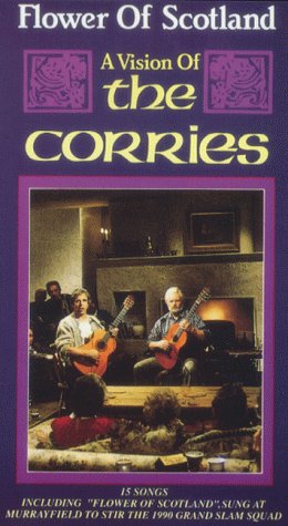  : Flower Of Scotland - A Vision Of The Corries