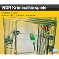 Vogel im K�fig/Probelauf/Ein W�rfelspiel: 3 Kriminalh�rspiele