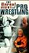 The Unreal Story of Pro Wrestling