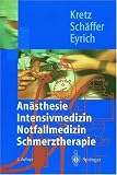 Produkt-Bild: An&auml;sthesie, Intensivmedizin, Notfallmedizin Schmerztherapie (Springer-Lehrbuch)