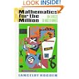 Mathematics for the Million: How to Master the Magic of Numbers by Lancelot Hogben