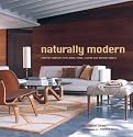 Naturally Modern: Creating Interiors with Wood, Leather, Stone, and Natural Fabrics