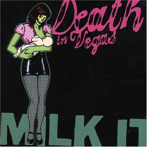 CD-Charts  Music : Milk It: The Best of Death in Vegas