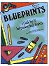 Blueprints: A Guide for 16 Independent Study Projects