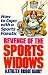 The Revenge of the Sports Widows: How to Cope With a Sports Fanatic