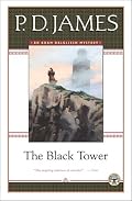 The Black Tower (Adam Dalgliesh Mystery Series #5)