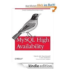 MySQL High Availability: Tools for Building Robust Data Centers