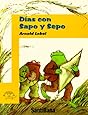 Dias Con Sapo y Sepo (Days with Frog and Toad) (Sapo y Sepo/Frog and Toad) (Spanish Edition)