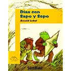 Dias con sapo y sepo Days With Frog and Toad (Sapo Y Sepo Frog and Toad) (Spanish Edition) by Arnold Lobel and Pablo Lizcano